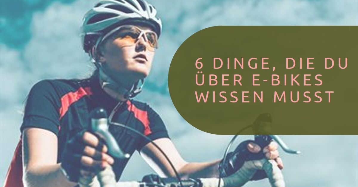 E-Bike Kauf 6 Dinge, die du wissen musst.jpeg